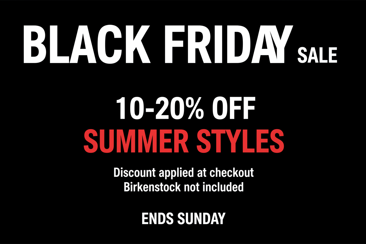 black friday sale black banner bold white and red font. 10-20% off summer styles. discount applied at checkout. Birkenstock not in sale. ends sunday